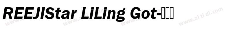 REEJIStar LiLing Got字体转换